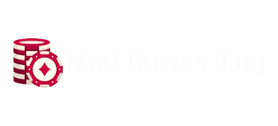 Matt Groves' Online Casino Blog